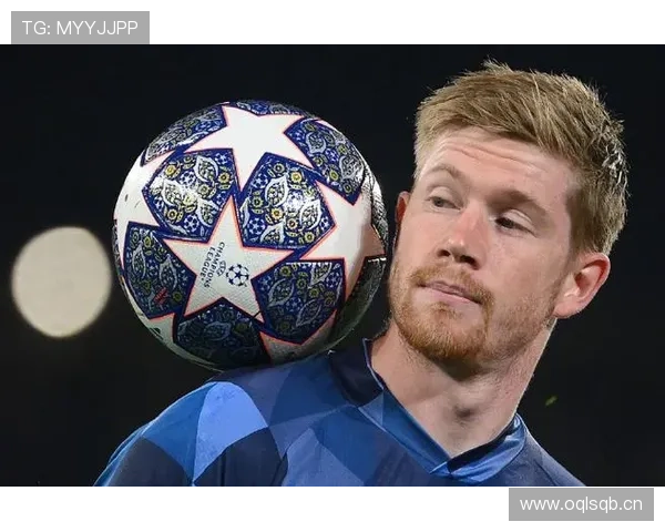 德布劳内关键战表现稳定性争议